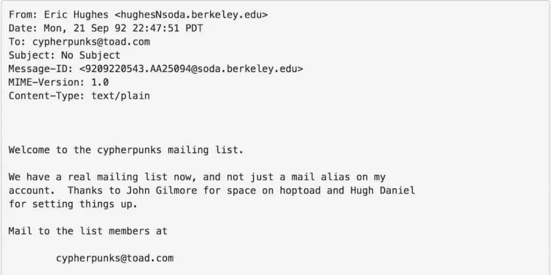 A screenshot of the historic first email sent to the cypherpunks mailing list by Eric Hughes on September 21, 1992, welcoming members to the platform that anchors early bitcoin nostalgia.
